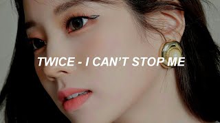 Twice 트와이스 - I Cant Stop Me Easy Lyrics