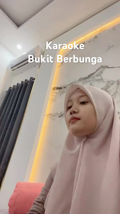 Karaoke bukit berbunga sampai nafas terakhir #karaoke #motivasi #bukitberbunga