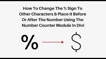 Change % Sign To Other Characters & Place It Before/After The Number - Number Counter Module In Divi