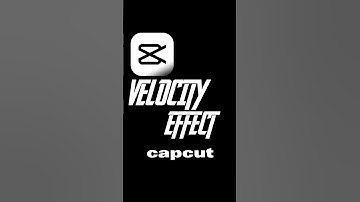 Velocity effect | Capcut editing tutorial | #shorts #capcut #capcuttutorial #capcutedit #edit