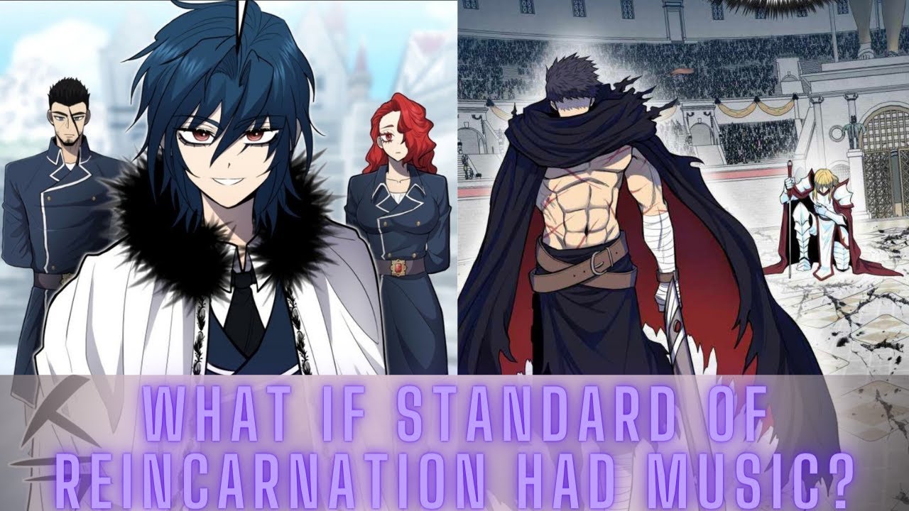 What If 'Standard Of Reincarnation' Had Music? - YouTube