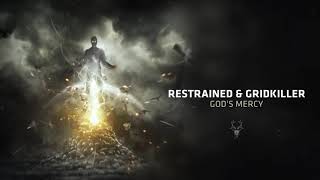 Restrained & GridKiller - God's Mercy
