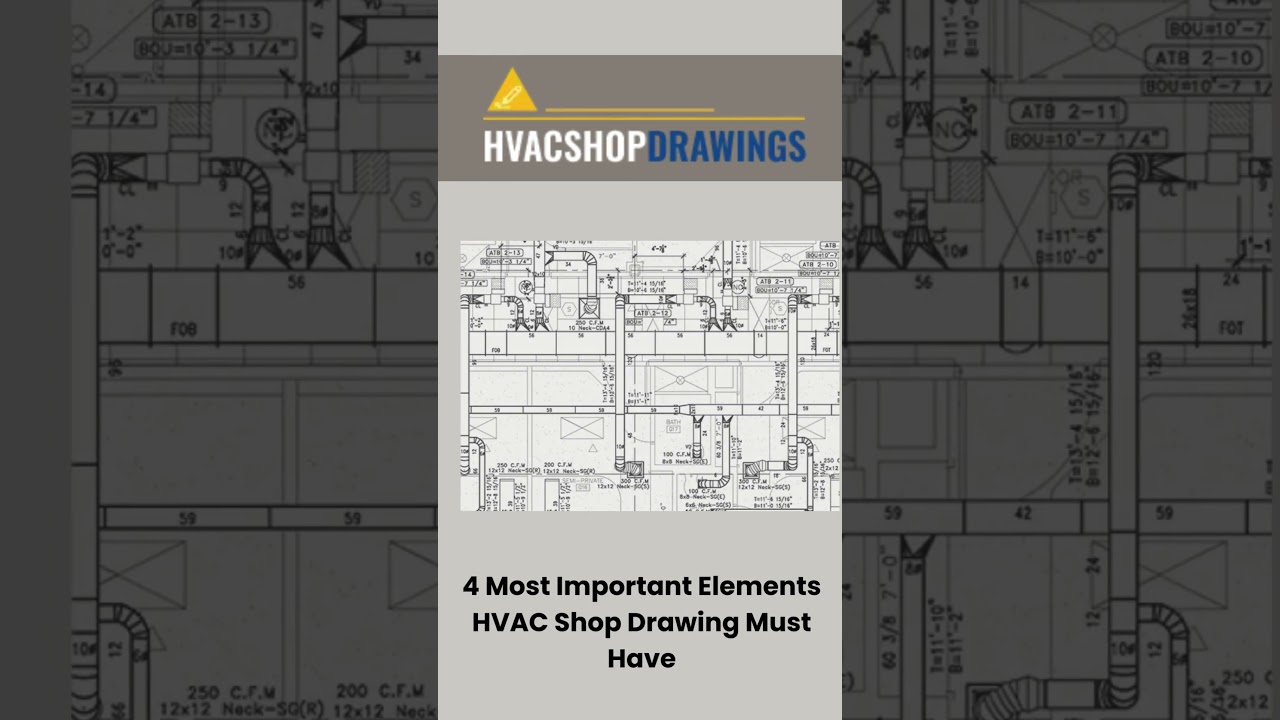 4 Most Important Elements HVAC Shop Drawing Must Have!