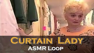 ASMR Loop: Curtain Lady!  Unintentional ASMR  1 Hour