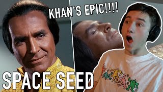 KHAN!!!! STAR TREK TOS - Space Seed REACTION!!