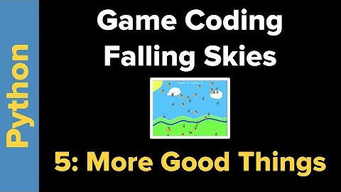 Python Game Programming Tutorial: Falling Skies Part 5