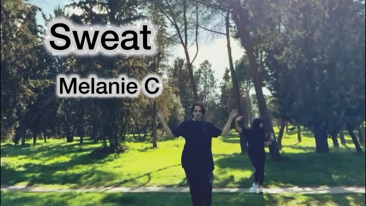 Sweat - Melanie C/ Zumba Choreography