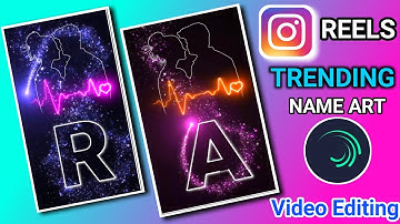 how to create name art in alight motion || name art video editing || name video kaise banaye 2021