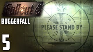 BUGGERFALL | Fallout 4 #5