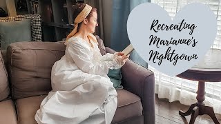 Recreating Marianne's Regency Nightgown