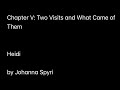 Chapter V: Two Visits and What Came of Them (Heidi by Johanna Spyri)