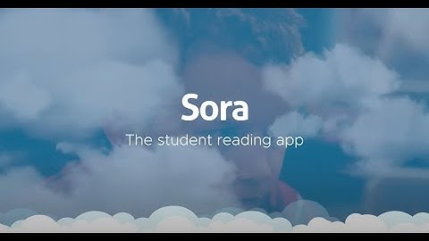 Meet Sora: An ebook and audiobook app for students from OverDrive