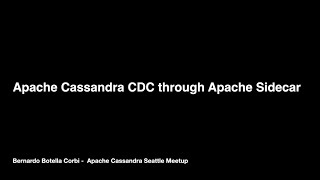 Celebrity Apache Cassandra CDC through Sidecar Wealth