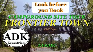 Frontier town site tour, (NYSDEC) equestrian camping, SOME FULL HOOK UPS! North country Adirondacks