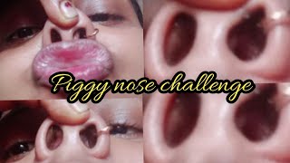 Piggy nose challenge 🐷 video//Requested video
