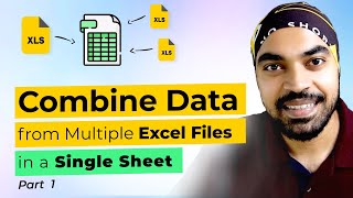 Combine Data from Multiple Excel Files in a Single Excel Sheet - Part 1