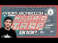 Hybrid trap drop from scratch  how to make a hybrid trap track part 1  sound design tutorial