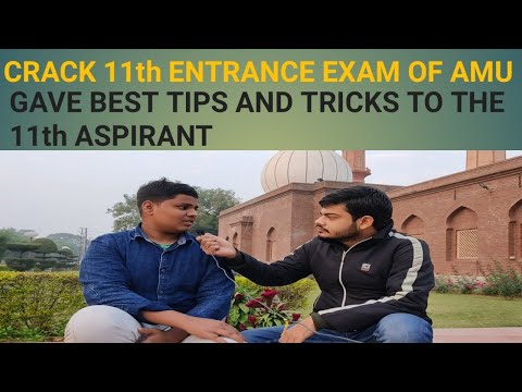 Crack 11 th Entrance of Aligarh Muslim University,2021-2022 , without coaching kaise crack kiya????