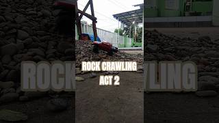 ROCK CRAWLING ACT 2 #rcoffoad #rccar #4x4rwd #rcadventure