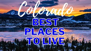 Best Places To Live In Colorado {Our Favorites If You
