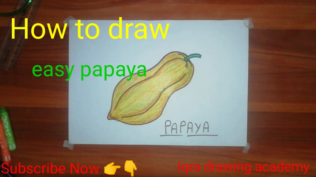 How to draw a papaya Papaya ki drawing kaise banate hain Papaya