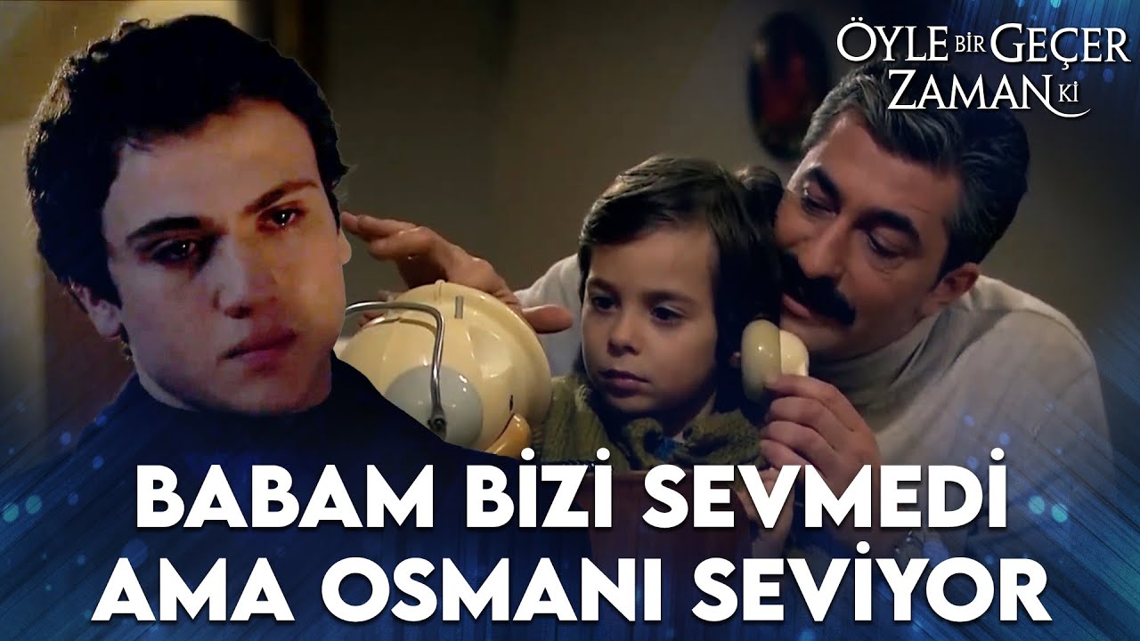 Ali, Mete'ye Göstermediği Baba Sevgisini Osman'a Gösterdi! | Öyle Bir Geçer Zaman Ki | Özel Klip