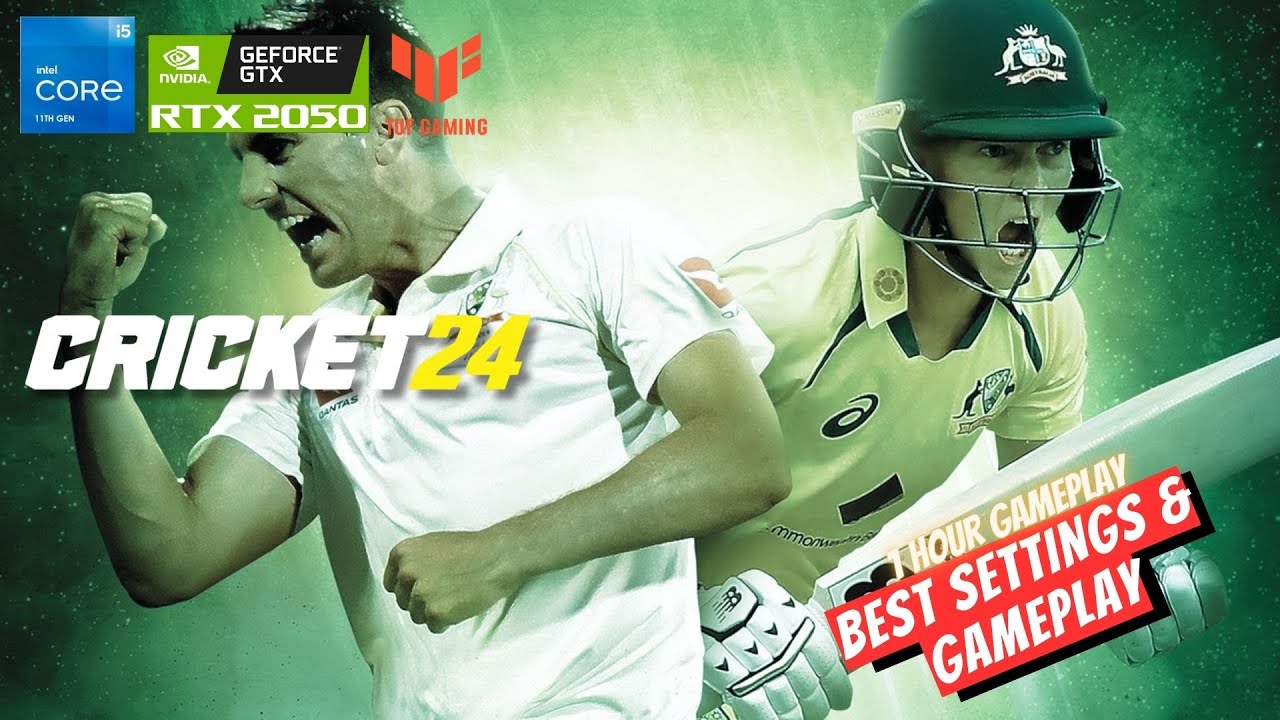 Cricket 24 - ASUS TUF F15 intel core i5 11th Gen RTX 2050