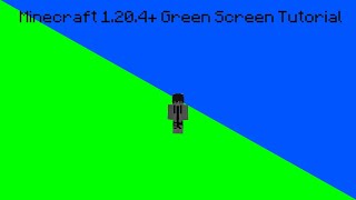 How to Make a Green Screen in Minecraft Java 1.20.4+