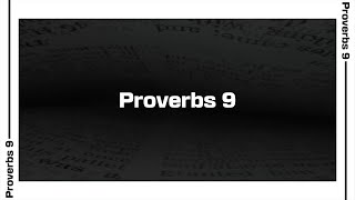Proverbs 9 Bible Reading | NIV