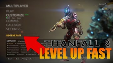 LEVEL UP FAST IN TITANFALL 2 DOUBLE XP - Best Tips For Leveling Up On Double XP Weekends