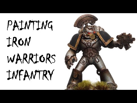 Painting IRON WARRIORS INFANTRY Tutorial