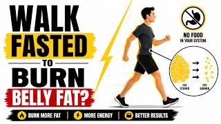 This Is Why Fasted Walking Forces Your Body to Burns Belly Fat