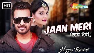 Jaan Meri | Happy Raikoti | Tanvi Nagi | Punjabi Song 2026