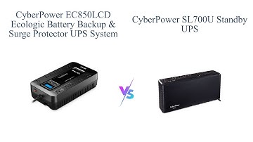 CyberPower UPS Comparison 🆚: EC850LCD vs SL700U