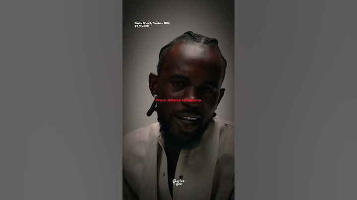 Black Sherif, Fireboy DML - So It Goes (Lyrics)
