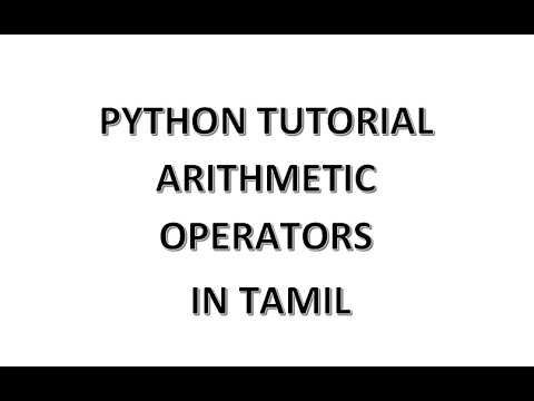 Python Tutorial in Tamil - Arithmetic Operators
