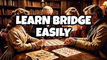 How to Play Bridge: Beginner