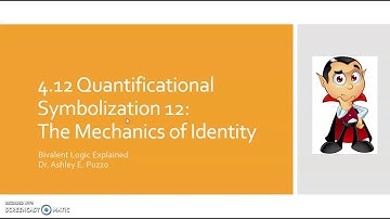 4.12a Quantificational Symbolization 12: The Mechanics of Identity