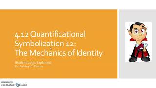4.12a Quantificational Symbolization 12: The Mechanics of Identity