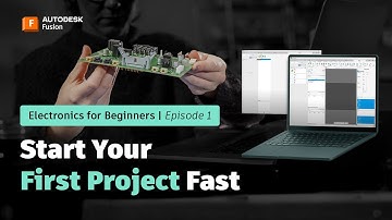 Start Your First Project | Autodesk Fusion Electronics for Beginners
