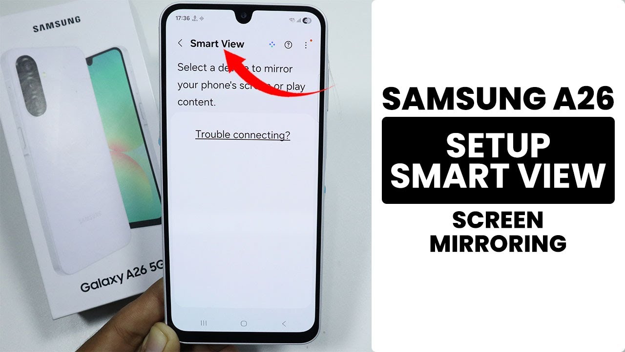How to Set Up Smart View in Samsung A26 - Screen Mirroring