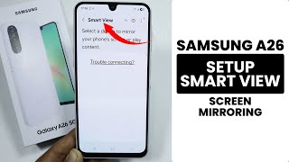 How to Set Up Smart View in Samsung A26 - Screen Mirroring screenshot 5