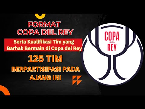 fm88 x gambarslot - FORMAT Copa del Rey [Piala Spanyol] dan Tim yang Masuk pada Ajang Ini