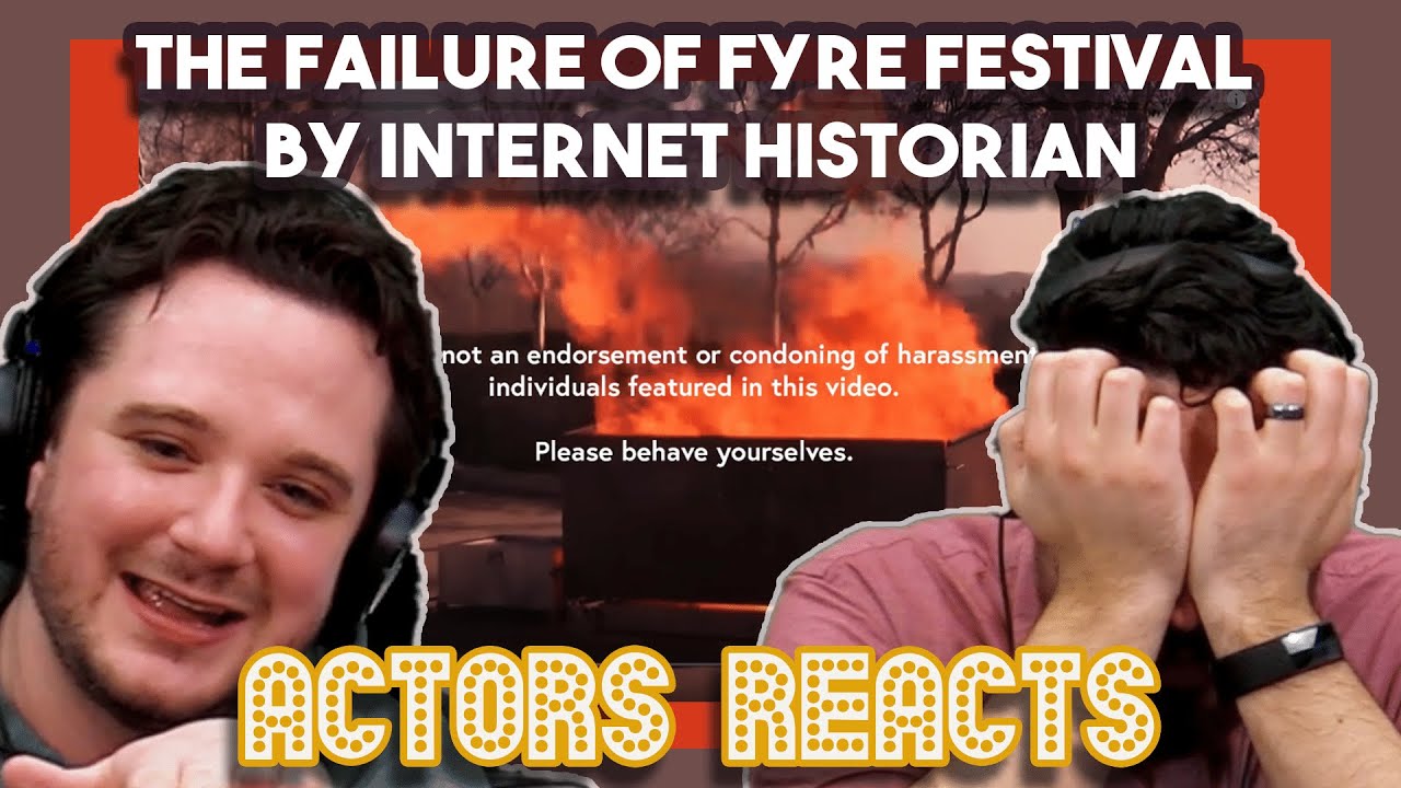 The Failure of Fyre Festival by Internet Historian | Actors React