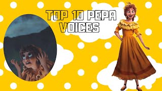 My Top 10 Pepa Voices