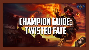 [League of Legends] Champion Guide - Twisted Fate