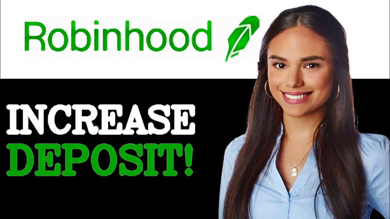 How To Increase Instant Deposit On Robinhood (2025)