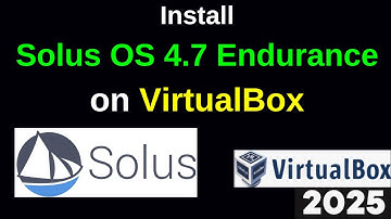 How to Install Solus OS 4.7 Endurance on VirtualBox step by step in 6 minutes | 2025 Updated