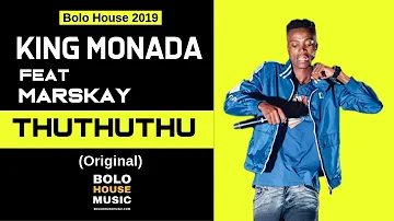 King Monada - ThuThuThu ft Marskay (New Hit 2019)