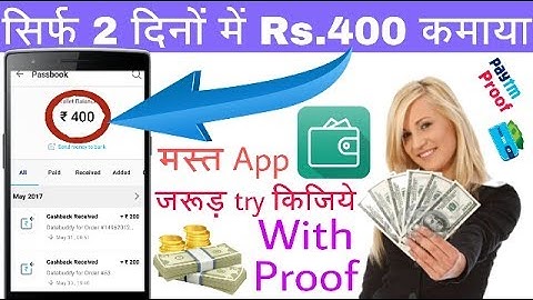Earn unlimited paytm cash with new app. With Rs.400 payments proof.online earning on android phone.